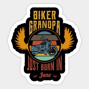 Biker grandpa just born in june Sticker